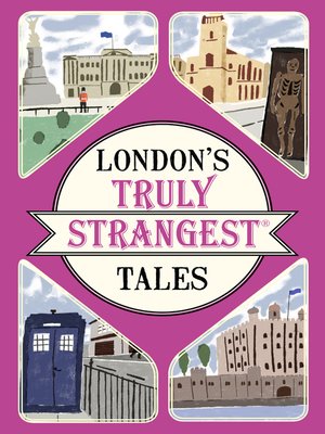 cover image of London's Truly Strangest Tales